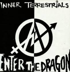 Inner Terrestrials : Enter the Dragon